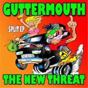 Guttermouth / The New Threat - Split