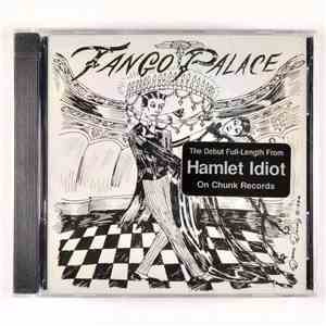 Hamlet Idiot - Tango Palace