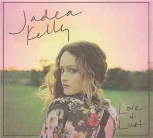 Jadea Kelly - Love & Lust