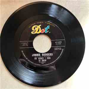 Jimmie Rodgers  - The World I Used To Know / I Forgot More Than You'll Ever ...