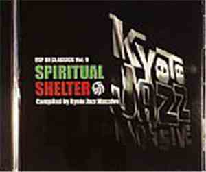 Kyoto Jazz Massive - ESP DJ Classics Vol. 9: Spiritual Shelter