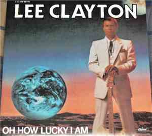 Lee Clayton - Oh How Lucky I Am
