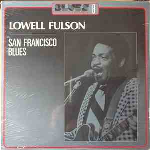 Lowell Fulson - San Francisco Blues