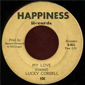 Lucky Cordell - My Love / You Made A Man Of Me