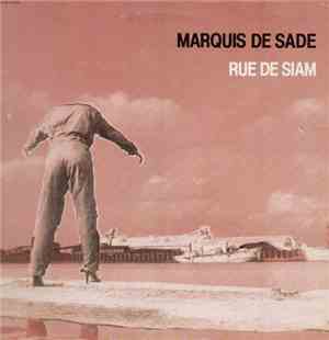Marquis De Sade - Rue De Siam