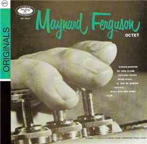 Maynard Ferguson Octet - Maynard Ferguson And His Octet