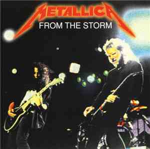 Metallica - From The Storm