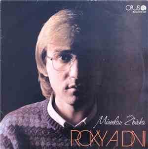 Miroslav Žbirka - Roky A Dni