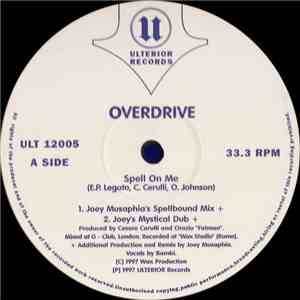 Overdrive  - Spell On Me