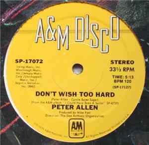 Peter Allen - Don't Wish Too Hard