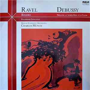 Ravel / Debussy, Boston Symphony Orchestra, Charles Münch - Bolero - Rhapso ...