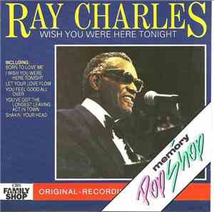 Ray Charles - Wish You Were Here Tonight