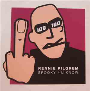 Rennie Pilgrem - Spooky / U Know