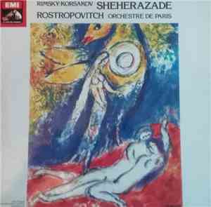 Rimsky-Korsakov - Rostropovitch, Orchestre De Paris - Shéhérazade