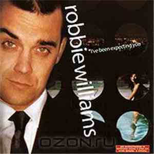 Robbie Williams - I've Been Expecting You