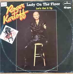 Roger Karloff - Lady On The Floor / Let's Get It Up