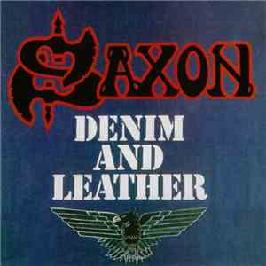 Saxon - Denim And Leather