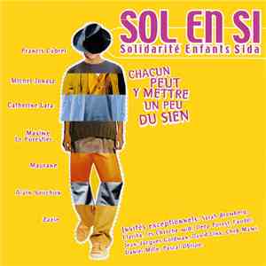 Sol En Si - Chacun Peut Y Mettre Un Peu Du Sien