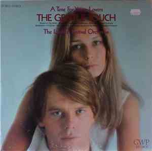 The London Festival Orchestra - A Gentle Touch ( A Time For Young Lovers )