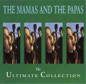 The Mamas & The Papas - The Ultimate Collection