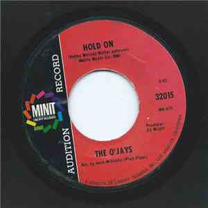 The O'Jays - Hold On / Working On Your Case