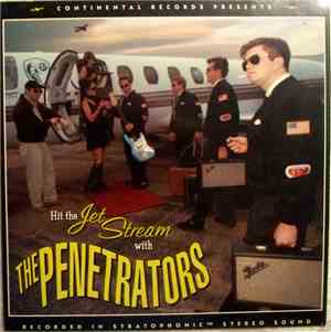 The Penetrators  - Hit The Jet Stream With The Penetrators