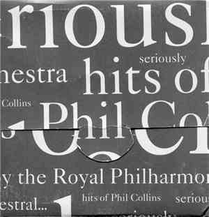 The Royal Philharmonic Orchestra - Seriously Orchestral… Hits Of Phil Colli ...