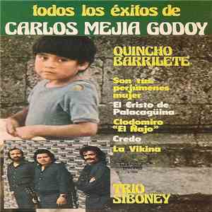 Trio Siboney - Todos los éxitos de Carlos Mejia Godoy