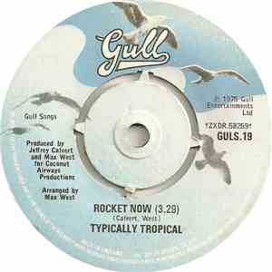 Typically Tropical - Rocket Now / Hole In The Sky