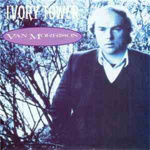 Van Morrison - Ivory Tower