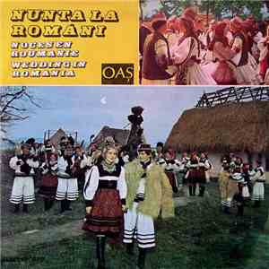 Various - Nunta La Români / Noces En Roumanie / Wedding In Romania: Oaș