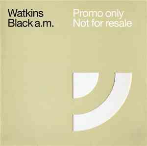 Watkins - Black A.M.