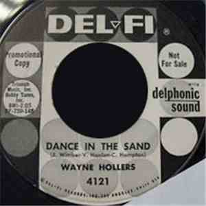 Wayne Hollers - Dance In The Sand / Why