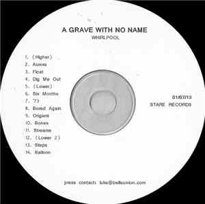 A Grave With No Name - Whirlpool