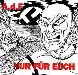 A.d.F. - Nur Für Euch