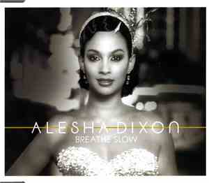 Alesha Dixon - Breathe Slow