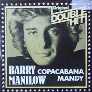 Barry Manilow - Copacabana / Mandy