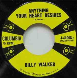 Billy Walker - Anything Your Heart Desires