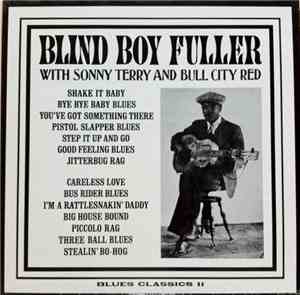 Blind Boy Fuller With Sonny Terry And Bull City Red - Blind Boy Fuller With ...