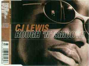 CJ Lewis - Rough 'N' Smooth