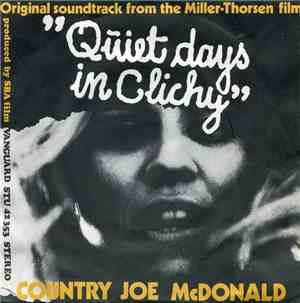 Country Joe McDonald - Quiet Days In Clichy