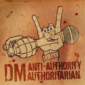 Dale Meiner - Anti-Authority Authoritarian
