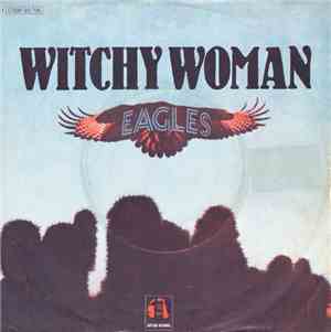 Eagles - Witchy Woman