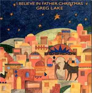 Greg Lake - I Believe In Father Christmas