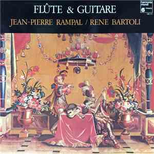 Jean-Pierre Rampal / René Bartoli - Flûte & Guitare