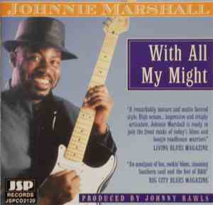 Johnnie Marshall - With All My Might