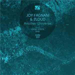 Joy Fagnani & 2Loud - Another Universe