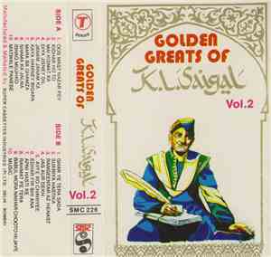 K. L. Saigal - Golden Greats Of K.L. Saigal, Vol, 2