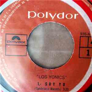 Los Yonics - Soy Yo / Tamarindo
