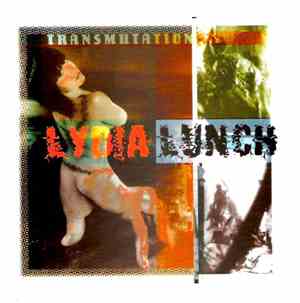 Lydia Lunch - Transmutation / Shotgun Wedding Live